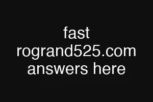 fast rogrand525.com answers here